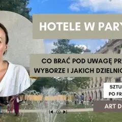 Najlepsze dzielnice Paryża na nocleg - uniknij drogich pułapek